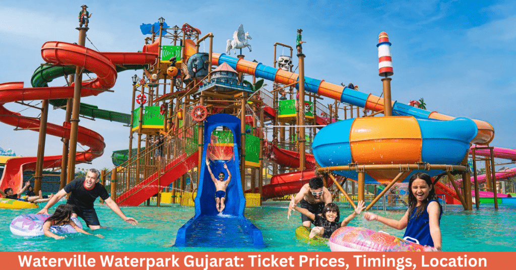 Waterville Waterpark Gujarat: Ticket Prices, Timings, Location & Complete Visitor Guide Waterville Waterpark Gujarat: Ticket Prices, Timings, Location & Complete Visitor Guide